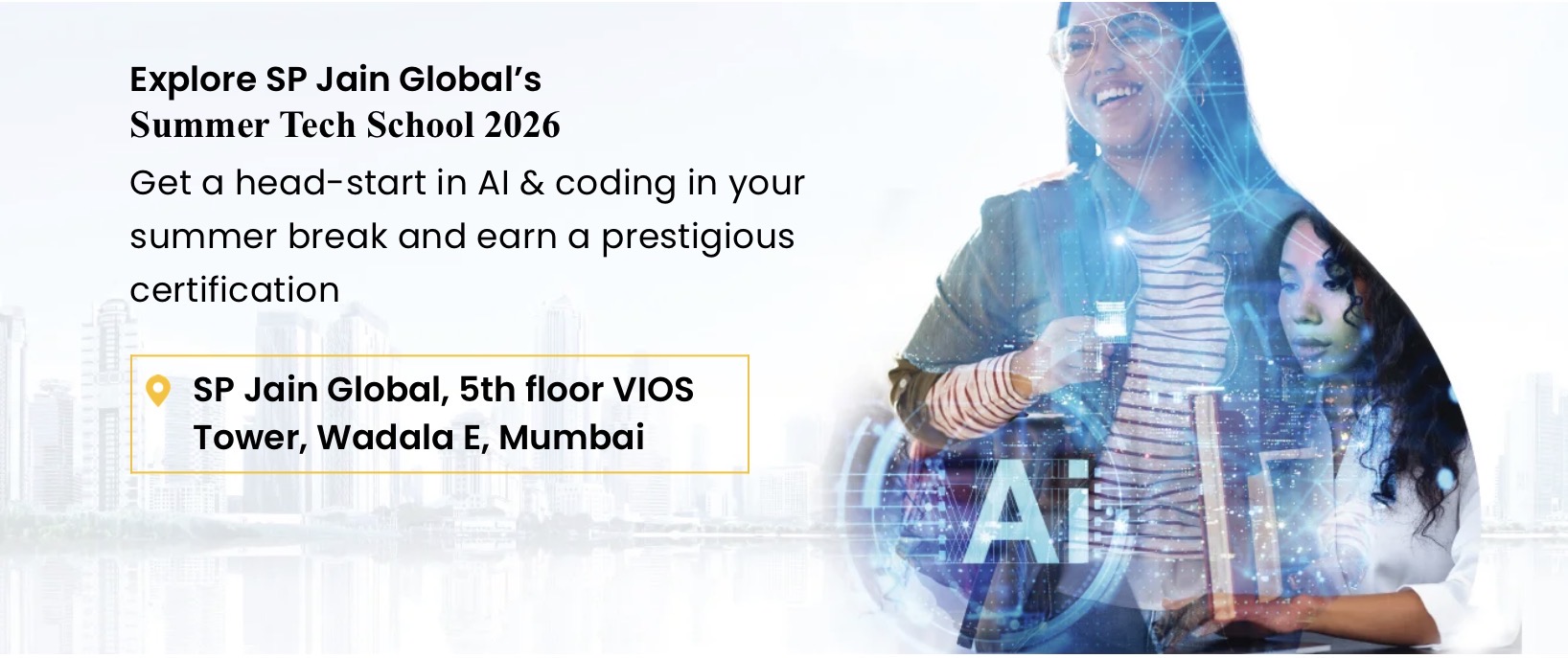 SP JAIN SUMMER SCHOOL PROGRAM (TECHNOLOGY)